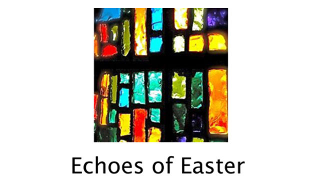 Echoes of Easter Benefit Concert